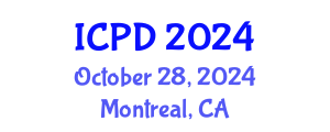 International Conference on Population and Development (ICPD) October 28, 2024 - Montreal, Canada