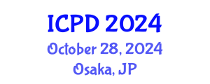 International Conference on Population and Development (ICPD) October 28, 2024 - Osaka, Japan