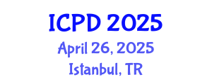 International Conference on Population and Development (ICPD) April 26, 2025 - Istanbul, Turkey