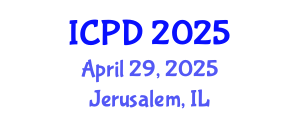 International Conference on Population and Development (ICPD) April 29, 2025 - Jerusalem, Israel