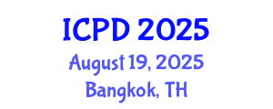 International Conference on Population and Development (ICPD) August 19, 2025 - Bangkok, Thailand