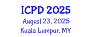 International Conference on Population and Development (ICPD) August 23, 2025 - Kuala Lumpur, Malaysia
