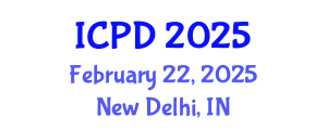 International Conference on Population and Development (ICPD) February 22, 2025 - New Delhi, India