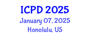 International Conference on Population and Development (ICPD) January 07, 2025 - Honolulu, United States