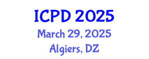 International Conference on Population and Development (ICPD) March 29, 2025 - Algiers, Algeria