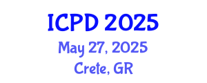 International Conference on Population and Development (ICPD) May 27, 2025 - Crete, Greece