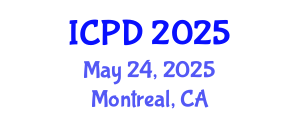 International Conference on Population and Development (ICPD) May 24, 2025 - Montreal, Canada