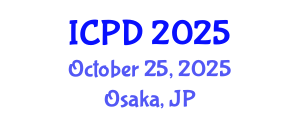 International Conference on Population and Development (ICPD) October 25, 2025 - Osaka, Japan