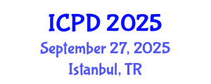 International Conference on Population and Development (ICPD) September 27, 2025 - Istanbul, Turkey