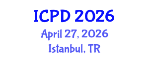 International Conference on Population and Development (ICPD) April 27, 2026 - Istanbul, Turkey International Conference on Population and Development (ICPD) April 27, 2026 - Istanbul, Turkey