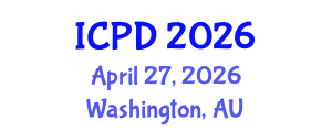 International Conference on Population and Development (ICPD) April 27, 2026 - Washington, Australia International Conference on Population and Development (ICPD) April 27, 2026 - Washington, Australia