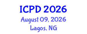 International Conference on Population and Development (ICPD) August 09, 2026 - Lagos, Nigeria International Conference on Population and Development (ICPD) August 09, 2026 - Lagos, Nigeria