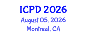 International Conference on Population and Development (ICPD) August 05, 2026 - Montreal, Canada International Conference on Population and Development (ICPD) August 05, 2026 - Montreal, Canada