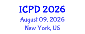 International Conference on Population and Development (ICPD) August 09, 2026 - New York, United States International Conference on Population and Development (ICPD) August 09, 2026 - New York, United States