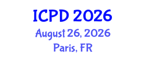 International Conference on Population and Development (ICPD) August 26, 2026 - Paris, France International Conference on Population and Development (ICPD) August 26, 2026 - Paris, France