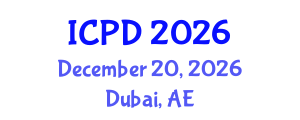 International Conference on Population and Development (ICPD) December 20, 2026 - Dubai, United Arab Emirates International Conference on Population and Development (ICPD) December 20, 2026 - Dubai, United Arab Emirates