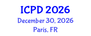 International Conference on Population and Development (ICPD) December 30, 2026 - Paris, France International Conference on Population and Development (ICPD) December 30, 2026 - Paris, France