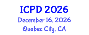 International Conference on Population and Development (ICPD) December 16, 2026 - Quebec City, Canada International Conference on Population and Development (ICPD) December 16, 2026 - Quebec City, Canada