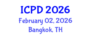 International Conference on Population and Development (ICPD) February 02, 2026 - Bangkok, Thailand International Conference on Population and Development (ICPD) February 02, 2026 - Bangkok, Thailand