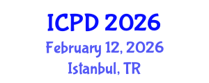 International Conference on Population and Development (ICPD) February 12, 2026 - Istanbul, Turkey International Conference on Population and Development (ICPD) February 12, 2026 - Istanbul, Turkey