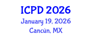 International Conference on Population and Development (ICPD) January 19, 2026 - Cancún, Mexico International Conference on Population and Development (ICPD) January 19, 2026 - Cancún, Mexico