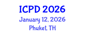 International Conference on Population and Development (ICPD) January 12, 2026 - Phuket, Thailand International Conference on Population and Development (ICPD) January 12, 2026 - Phuket, Thailand