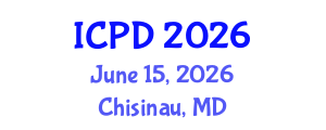 International Conference on Population and Development (ICPD) June 15, 2026 - Chisinau, Republic of Moldova International Conference on Population and Development (ICPD) June 15, 2026 - Chisinau, Republic of Moldova