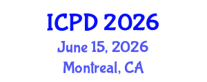 International Conference on Population and Development (ICPD) June 15, 2026 - Montreal, Canada International Conference on Population and Development (ICPD) June 15, 2026 - Montreal, Canada