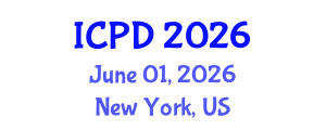 International Conference on Population and Development (ICPD) June 01, 2026 - New York, United States International Conference on Population and Development (ICPD) June 01, 2026 - New York, United States