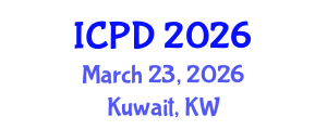 International Conference on Population and Development (ICPD) March 23, 2026 - Kuwait, Kuwait International Conference on Population and Development (ICPD) March 23, 2026 - Kuwait, Kuwait