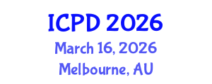 International Conference on Population and Development (ICPD) March 16, 2026 - Melbourne, Australia International Conference on Population and Development (ICPD) March 16, 2026 - Melbourne, Australia