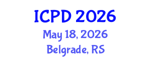 International Conference on Population and Development (ICPD) May 18, 2026 - Belgrade, Serbia International Conference on Population and Development (ICPD) May 18, 2026 - Belgrade, Serbia