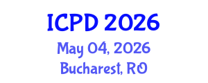 International Conference on Population and Development (ICPD) May 04, 2026 - Bucharest, Romania International Conference on Population and Development (ICPD) May 04, 2026 - Bucharest, Romania