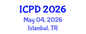 International Conference on Population and Development (ICPD) May 04, 2026 - Istanbul, Turkey International Conference on Population and Development (ICPD) May 04, 2026 - Istanbul, Turkey