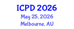 International Conference on Population and Development (ICPD) May 25, 2026 - Melbourne, Australia International Conference on Population and Development (ICPD) May 25, 2026 - Melbourne, Australia