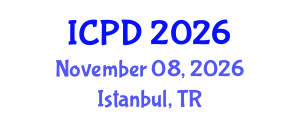 International Conference on Population and Development (ICPD) November 08, 2026 - Istanbul, Turkey International Conference on Population and Development (ICPD) November 08, 2026 - Istanbul, Turkey