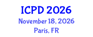 International Conference on Population and Development (ICPD) November 18, 2026 - Paris, France International Conference on Population and Development (ICPD) November 18, 2026 - Paris, France