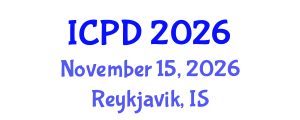 International Conference on Population and Development (ICPD) November 15, 2026 - Reykjavik, Iceland International Conference on Population and Development (ICPD) November 15, 2026 - Reykjavik, Iceland