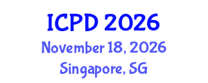 International Conference on Population and Development (ICPD) November 18, 2026 - Singapore, Singapore International Conference on Population and Development (ICPD) November 18, 2026 - Singapore, Singapore