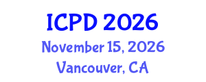 International Conference on Population and Development (ICPD) November 15, 2026 - Vancouver, Canada International Conference on Population and Development (ICPD) November 15, 2026 - Vancouver, Canada