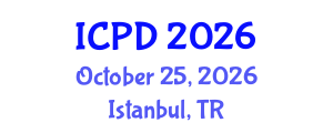 International Conference on Population and Development (ICPD) October 25, 2026 - Istanbul, Turkey International Conference on Population and Development (ICPD) October 25, 2026 - Istanbul, Turkey