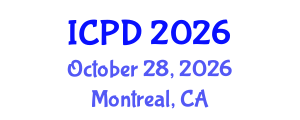 International Conference on Population and Development (ICPD) October 28, 2026 - Montreal, Canada International Conference on Population and Development (ICPD) October 28, 2026 - Montreal, Canada