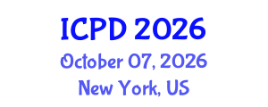 International Conference on Population and Development (ICPD) October 07, 2026 - New York, United States International Conference on Population and Development (ICPD) October 07, 2026 - New York, United States