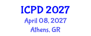 International Conference on Population and Development (ICPD) April 08, 2027 - Athens, Greece International Conference on Population and Development (ICPD) April 08, 2027 - Athens, Greece