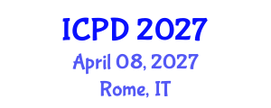 International Conference on Population and Development (ICPD) April 08, 2027 - Rome, Italy International Conference on Population and Development (ICPD) April 08, 2027 - Rome, Italy