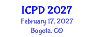 International Conference on Population and Development (ICPD) February 17, 2027 - Bogota, Colombia International Conference on Population and Development (ICPD) February 17, 2027 - Bogota, Colombia