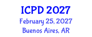 International Conference on Population and Development (ICPD) February 25, 2027 - Buenos Aires, Argentina
