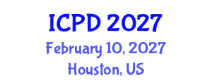 International Conference on Population and Development (ICPD) February 10, 2027 - Houston, United States International Conference on Population and Development (ICPD) February 10, 2027 - Houston, United States
