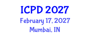 International Conference on Population and Development (ICPD) February 17, 2027 - Mumbai, India International Conference on Population and Development (ICPD) February 17, 2027 - Mumbai, India