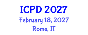 International Conference on Population and Development (ICPD) February 18, 2027 - Rome, Italy International Conference on Population and Development (ICPD) February 18, 2027 - Rome, Italy